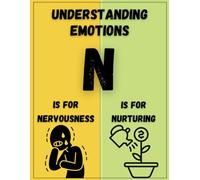 Understanding Emotions: N is for Nervousness and Nurturing | Childrens Learning | Emotions & Feelings | Childrens Books: A Fun and Educational Journey Through Feelings for Kids