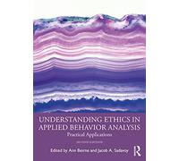 Understanding Ethics in Applied Behavior Analysis