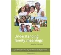 Understanding Family Meanings: A Reflective Text - [Livre en VO] Jane Ribbens Mccarthy, Megan Doolittle, Shelley Day Sclater (Auteur)