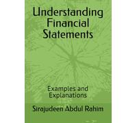 Understanding Financial Statements: Examples and Explanations