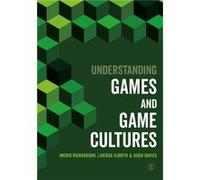 Understanding Games and Game Cultures by Davies & Hugh & OBE & QC Davies Hugh OBE QC (Auteur)