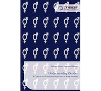 Understanding Gender: A Cultural and Educational Approach in Arab Societies