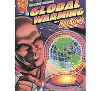 Understanding Global Warming with Max Axiom, Super Scientist, Graphic Library, Graphic Science Agniesezka Bizkup (Auteur)