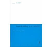 Understanding Henri Lefebvre, Continuum Studies in Philosophy Stuart Elden (Auteur)