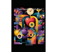 Understanding High Blood Pressure