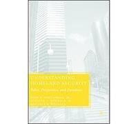 Understanding Homeland Security Jack K. Wheeler, John B. Noftsinger, Kenneth F. Newbold (Auteur)