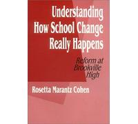 Understanding How School Change Really Happens