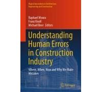 Understanding Human Errors In Construction Industry