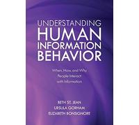 Understanding Human Information Behavior