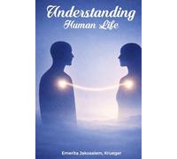 Understanding Human Life: Human Awareness