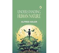Understanding Human Nature