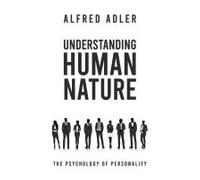Understanding Human Nature Hardcover