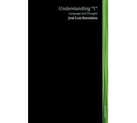 Understanding "I": Language and Thought