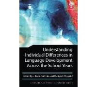 Understanding Individual Differences In Language Development Across The School Years