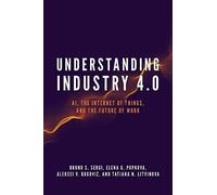 Understanding Industry 4.0
