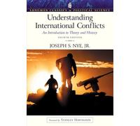 Understanding International Conflicts: An Introduction to Theory and History