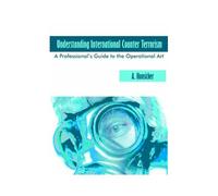 Understanding International Counter Terrorism
