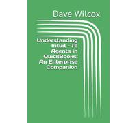 Understanding Intuit - AI Agents in QuickBooks: An Enterprise Companion