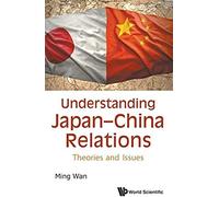 Understanding Japan-China Relations
