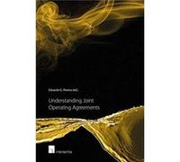 Understanding Joint Operating Agreements Edited by Eduardo G Pereira (Auteur)