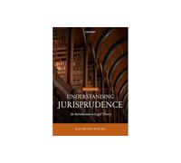 Raymond Wacks – Comprendre la jurisprudence – Une introduction à la théorie du droit