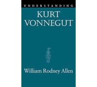 Understanding Kurt Vonnegut