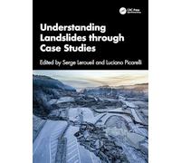 Understanding Landslides Through Case Histories