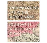 Understanding Life in the Borderlands, Studies in Security and International Affairs