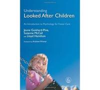 Understanding Looked After Children Jenne Guishard-pine, Lloyd Hamilton, Suzanne Mccall (Auteur)