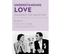Susan Wolf Understanding Love (Poche)