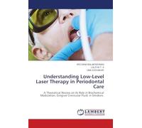 Understanding Low-Level Laser Therapy in Periodontal Care