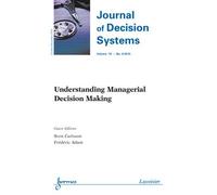 Understanding managerial decision making journal of decision - Carolina Carlsson - Hermes Science Publications - broché - Livre