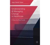 Understanding & Managing Change In Healt Jaqui Hewitt - Taylor, (Auteur)
