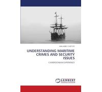 Understanding Maritime Crimes and Security Issues