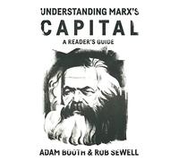 Understanding Marx's Capital: A Reader's Guide
