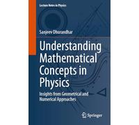 Understanding Mathematical Concepts in Physics: Insights from Geometrical and Numerical Approaches