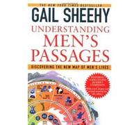 Understanding Men's Passages Gail Sheehy (Auteur)