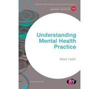 Understanding Mental Health Practice