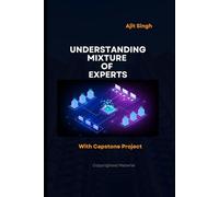 Understanding Mixture of Experts