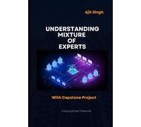 Understanding Mixture of Experts