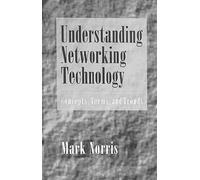 Understanding Networking Technology: Concepts, Terms And Trends (Artech House Telecommunications Library)