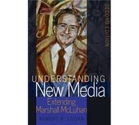 Understanding New Media by Robert K. Logan Inconnu (Auteur)