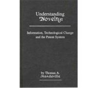 Understanding Novelty, COMMUNICATION, CULTURE, AND INFORMATION STUDIES Thomas Mandeville (Auteur)