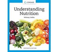 Understanding Nutrition by Sharon Nutrition and Health Associates RolfesEllie Nutrition and Health Associates Whitney Sharon Nutrition and Health Associates RolfesEllie Nutrition and Health Associates