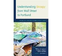 Understanding Occupy From Wall Street To Portland