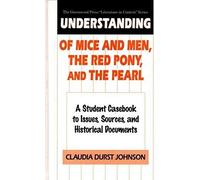 Understanding Of Mice And Men, The Red Pony And The Pearl