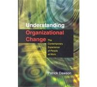 Understanding Organizational Change Patrick M. B. Dawson (Auteur)