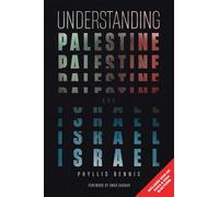 Understanding Palestine & Israel