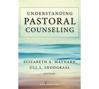 Understanding Pastoral Counseling