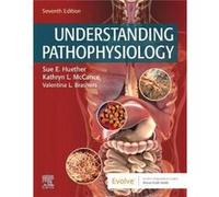 Understanding Pathophysiology - McCance Kathryn L. Professor Emerita College of Nursing University of Utah Salt Lake City Utah - Elsevier Health Sciences McCance Kathryn L. Professor Emerita College o